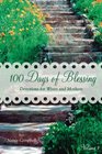 100 Days of Blessing  Volume 1 Devotions for Wives and Mothers