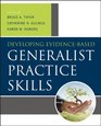 Developing EvidenceBased Generalist Practice Skills