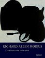 Richard Allen Morris Retrospective 19582004