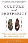 Culture and Prosperity: Why Some Nations Are Rich but Most Remain Poor