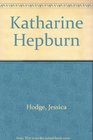 Hollywood Legends Katharine Hepburn