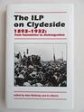 The Ilp on Clydeside 18931932 From Foundation to Disintegration