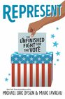 Represent The Unfinished Fight for the Vote