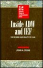 Inside Adw and Ief The Promise and Reality of Case