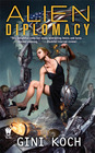 Alien Diplomacy (Katherine 'Kitty' Katt, Bk 5)