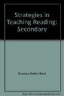 Strategies in Teaching Reading Secondary