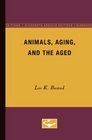 Animals Aging and the Aged