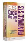 PDR Concise Drug Guide for Pharmacists 2009