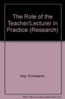 The Role of the Teacher/Lecturer in Practice