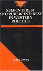 Self Interest and Public Interest in Western Politics