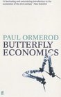 Butterfly Economics A New General Theory of Economic and Social Behaviour