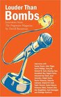 Louder than Bombs Interviews from The Progressive Magazine