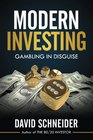 Modern Investing Gambling in Disguise