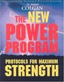New Power Program New Protocols for Maximum Strength