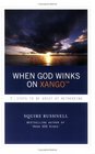 When God Winks on XanGo 7 Steps to be Great at Networking