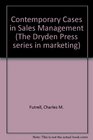 Contemporary Cases in Sales Management
