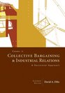 Cases in Collective Bargaining  Industrial Relations