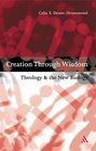 Creation Through Wisdom Theology and the New Biology