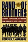 Band of Brothers  E Company 506th Regiment 101st Airborne from Normandy to Hitler's Eagle's Nest