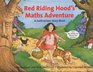 Red Riding Hood's Maths Adventure