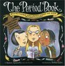 The Period Book Updated Edition Everything You Don't Want to Ask