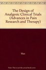 The Design of Analgesic Clinical Trials