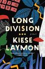 Long Division A Novel