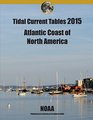 Tidal Current Tables 2015 Atlantic Coast of North America