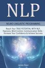 NLP  NeuroLinguistic Programming Reach Your True Potential with NLP Hypnosis Mind Control Communication Skills  Increase Your Confidence  Achieve Success