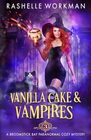 Vanilla Cake and Vampires