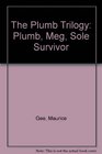 The Plumb Trilogy Plumb Meg Sole Survivor