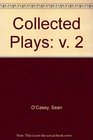 Collected Plays v 2