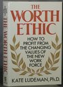 The Worth Ethic 2
