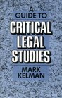 A Guide to Critical Legal Studies