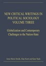 New Critical Writings in Political Sociology Volume Three