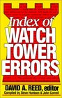Index of Watchtower Errors 1879 To 1989