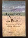 Powder People and Place Badger Ordnance Works and the Sauk Prairie