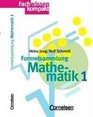 Formelsammlung Mathematik Bd1 Mengenlehre Arithmetik Algebra