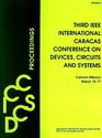Third IEEE International Caracas Conference on Devices Circuits and Systems Proceedings