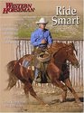 Ride Smart  Improve Your Horsemanship Skills on the Ground and in the Saddle