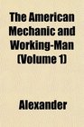 The American Mechanic and WorkingMan