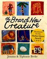 The Brand New Creature