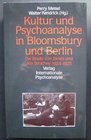 Kultur und Psychoanalyse in Bloomsbury und Berlin Die Briefe von James und Alix Strachey 19241925