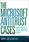 The Microsoft Antitrust Cases Competition Policy for the Twentyfirst Century