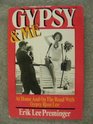 Gypsy and Me At Home and on the Road With Gypsy Rose Lee