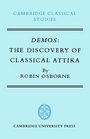 Demos The Discovery of Classical Attika