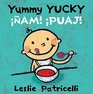 Yummy Yucky/am Puaj