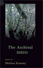 The Archival Birds