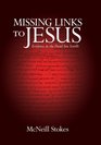 Missing Links to Jesus Evidence in the Dead Sea Scrolls