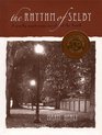 The Rhythm of Selby A Gently Mysterious Novel of the South